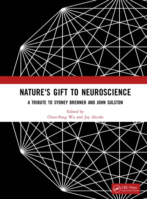 Nature's Gift to Neuroscience : A Tribute to Sydney Brenner and John Sulston, EPUB eBook