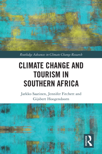 Climate Change and Tourism in Southern Africa, PDF eBook