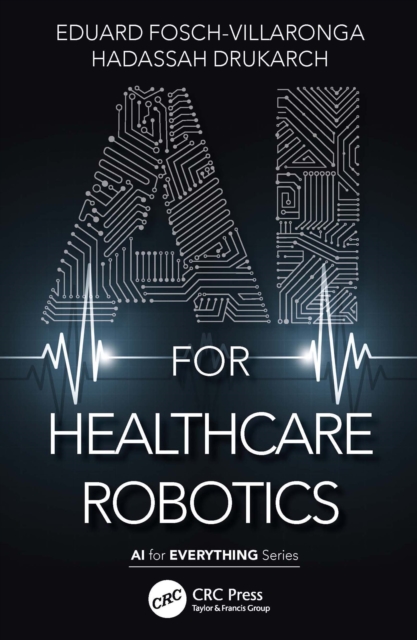 AI for Healthcare Robotics, PDF eBook