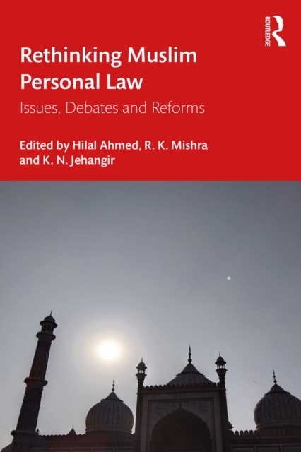 Rethinking Muslim Personal Law : Issues, Debates and Reforms, EPUB eBook