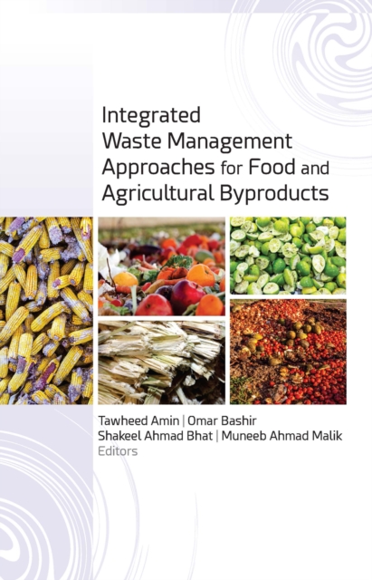 Integrated Waste Management Approaches for Food and Agricultural Byproducts, EPUB eBook
