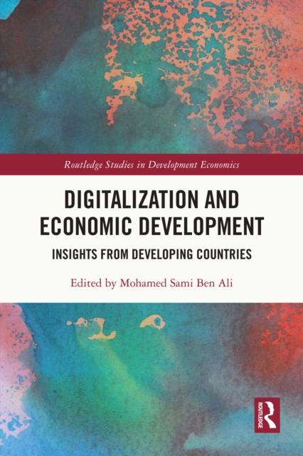 Digitalization and Economic Development : Insights from Developing Countries, EPUB eBook