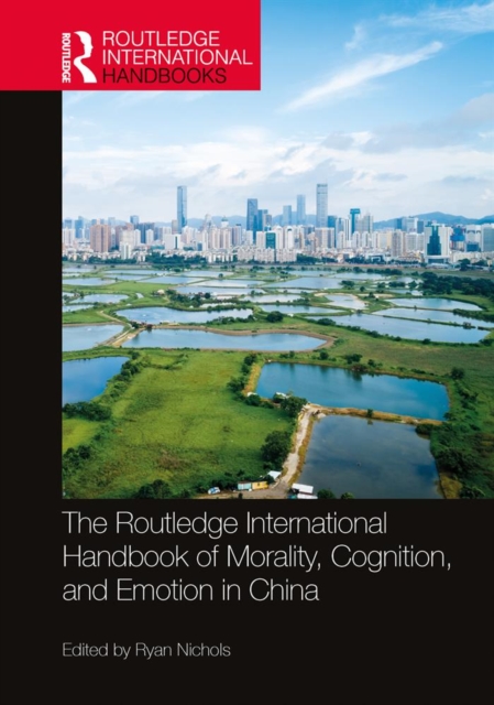 The Routledge International Handbook of Morality, Cognition, and Emotion in China, EPUB eBook