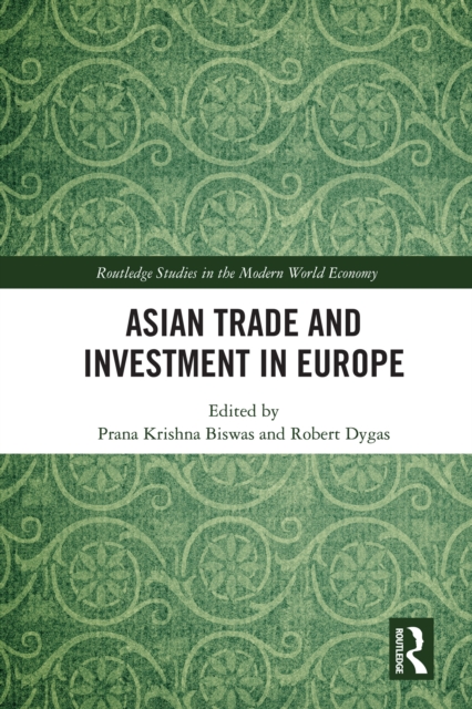 Asian Trade and Investment in Europe, PDF eBook