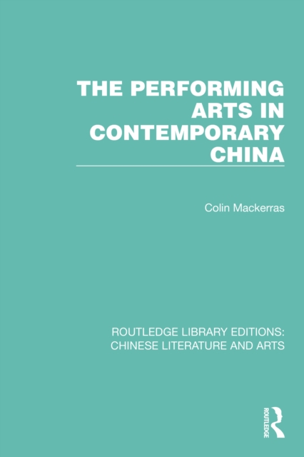 The Performing Arts in Contemporary China, PDF eBook