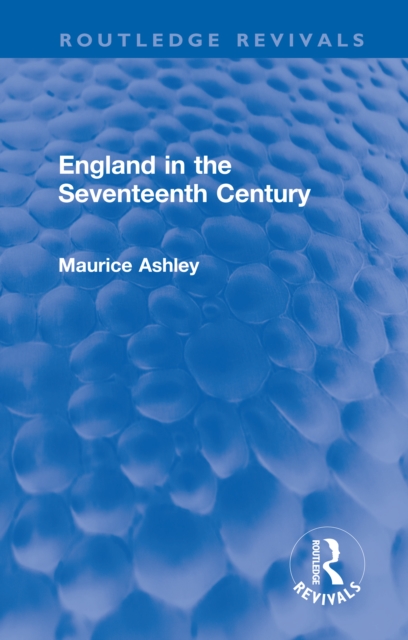 England in the Seventeenth Century, PDF eBook