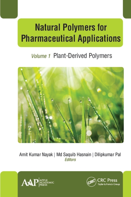 Natural Polymers for Pharmaceutical Applications : Volume 1: Plant-Derived Polymers, EPUB eBook