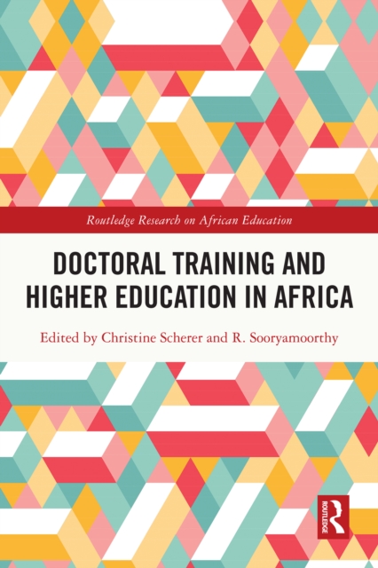 Doctoral Training and Higher Education in Africa, PDF eBook