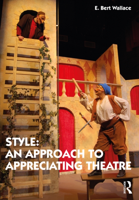 Style: An Approach to Appreciating Theatre, EPUB eBook