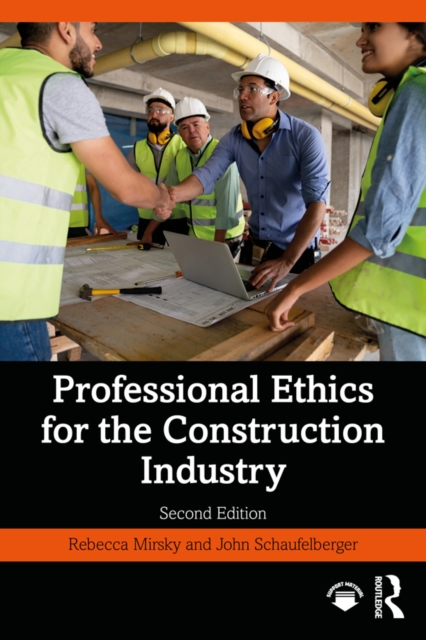 Professional Ethics for the Construction Industry, PDF eBook