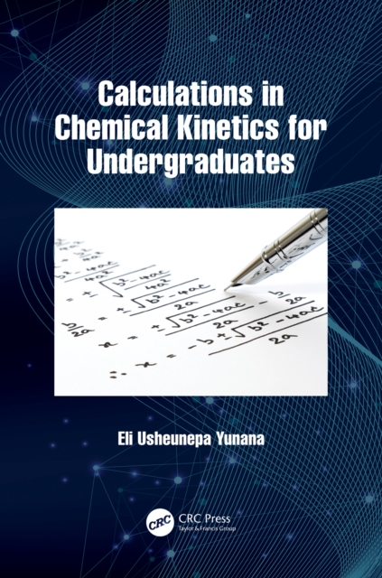 Calculations in Chemical Kinetics for Undergraduates, EPUB eBook