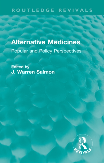 Alternative Medicines : Popular and Policy Perspectives, PDF eBook