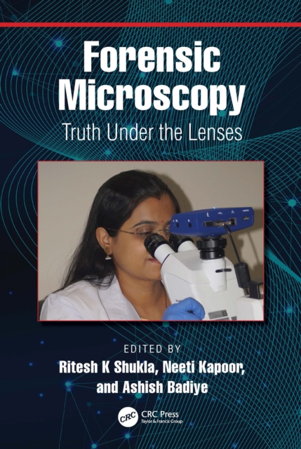 Forensic Microscopy : Truth Under the Lenses, EPUB eBook
