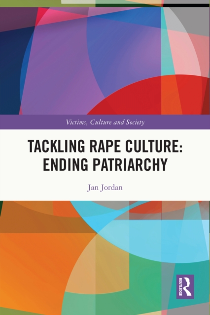 Tackling Rape Culture: Ending Patriarchy, EPUB eBook