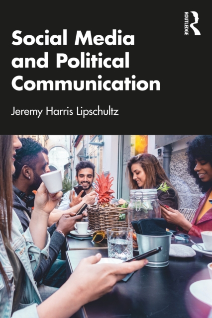 Social Media and Political Communication, EPUB eBook