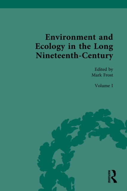Environment and Ecology in the Long Nineteenth-Century, EPUB eBook