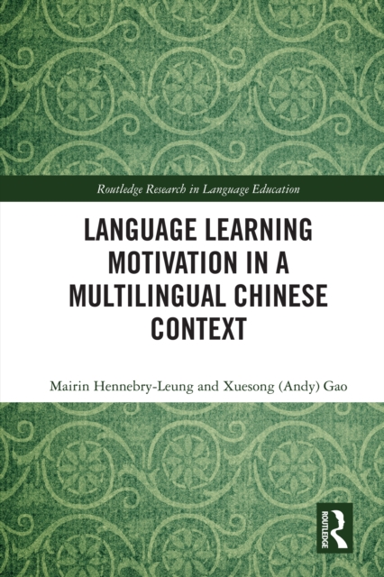 Language Learning Motivation in a Multilingual Chinese Context, PDF eBook
