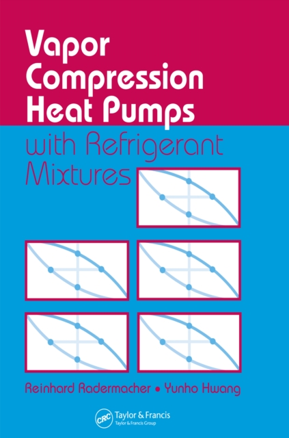 Vapor Compression Heat Pumps with Refrigerant Mixtures, EPUB eBook