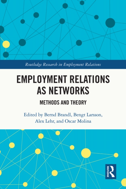 Employment Relations as Networks : Methods and Theory, EPUB eBook