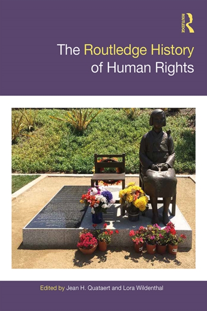The Routledge History of Human Rights, PDF eBook