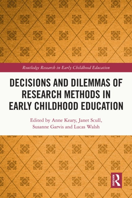 Decisions and Dilemmas of Research Methods in Early Childhood Education, EPUB eBook