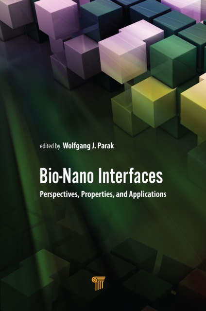 Bio-Nano Interfaces : Perspectives, Properties, and Applications, EPUB eBook