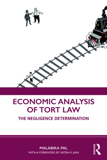 Economic Analysis of Tort Law : The Negligence Determination, EPUB eBook