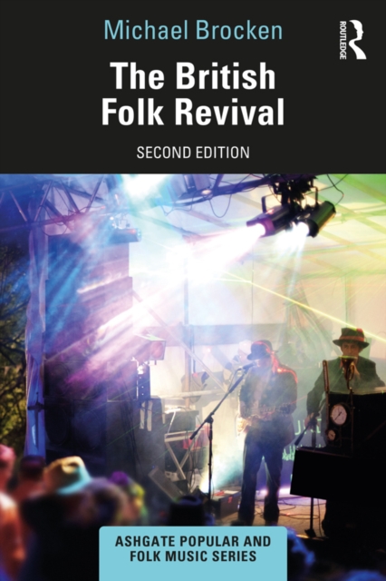 The British Folk Revival, PDF eBook