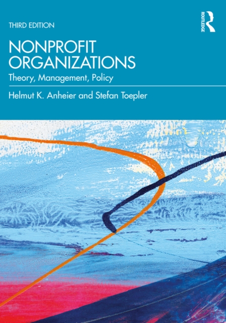 Nonprofit Organizations : Theory, Management, Policy, PDF eBook