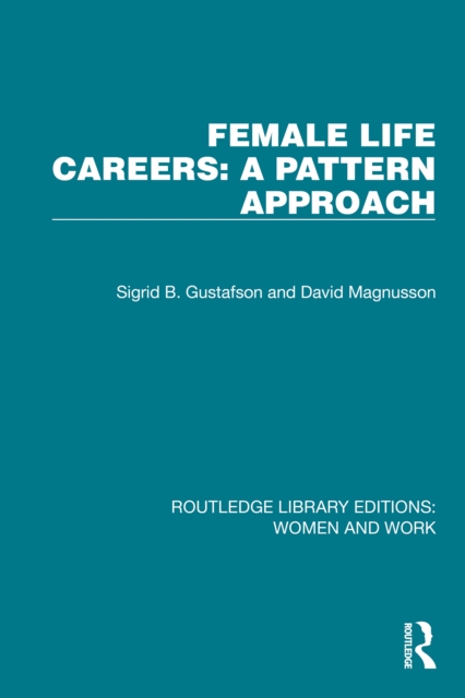 Female Life Careers: A Pattern Approach, PDF eBook