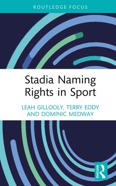 Stadia Naming Rights in Sport, PDF eBook