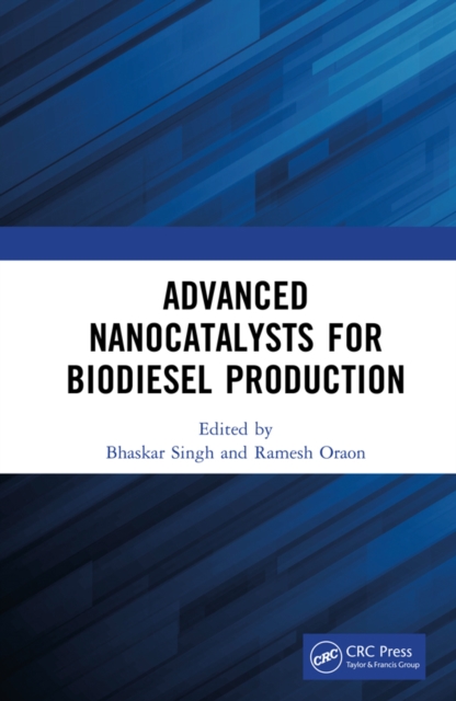 Advanced Nanocatalysts for Biodiesel Production, PDF eBook