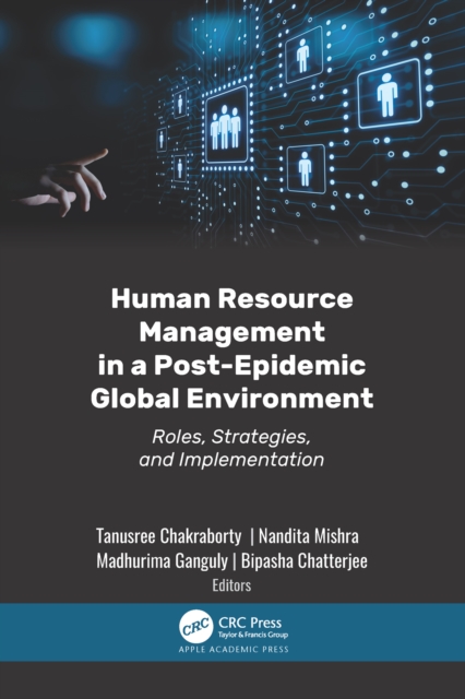 Human Resource Management in a Post-Epidemic Global Environment : Roles, Strategies, and Implementation, EPUB eBook