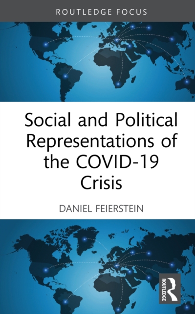 Social and Political Representations of the COVID-19 Crisis, PDF eBook