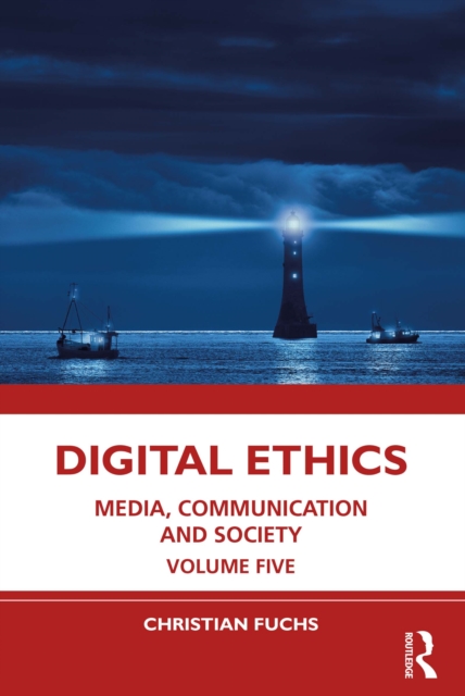 Digital Ethics : Media, Communication and Society Volume Five, EPUB eBook
