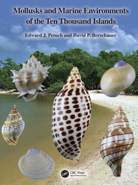 Mollusks and Marine Environments of the Ten Thousand Islands, PDF eBook