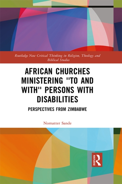 African Churches Ministering 'to and with' Persons with Disabilities : Perspectives from Zimbabwe, PDF eBook