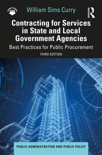Contracting for Services in State and Local Government Agencies : Best Practices for Public Procurement, PDF eBook