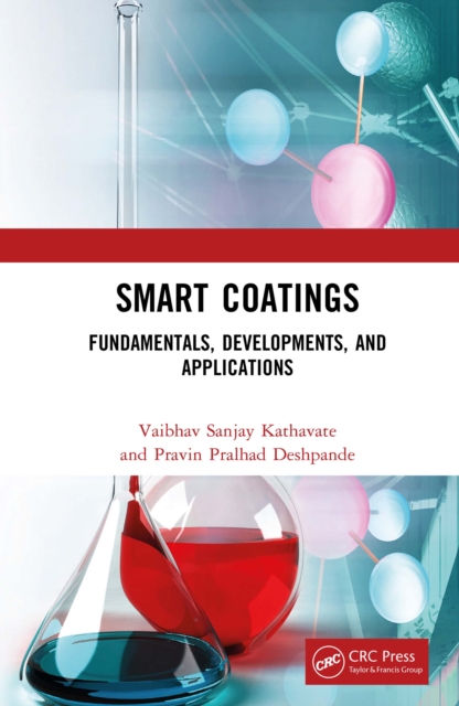 Smart Coatings : Fundamentals, Developments, and Applications, PDF eBook