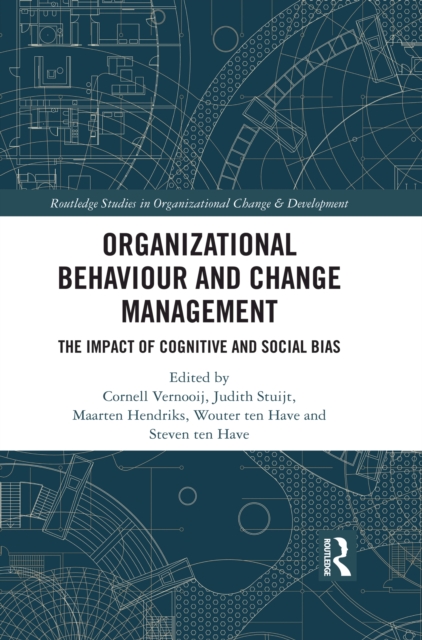 Organizational Behaviour and Change Management : The Impact of Cognitive and Social Bias, PDF eBook