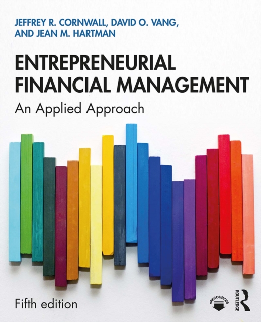 Entrepreneurial Financial Management : An Applied Approach, PDF eBook