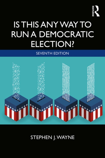 Is This Any Way to Run a Democratic Election?, EPUB eBook