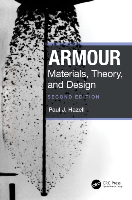 Armour : Materials, Theory, and Design, PDF eBook