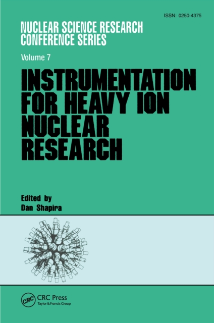 Instrumentation for Heavy Ion Nuclear Research, PDF eBook