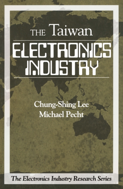 Electronics Industry in Taiwan, EPUB eBook