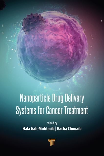 Nanoparticle Drug Delivery Systems for Cancer Treatment, PDF eBook