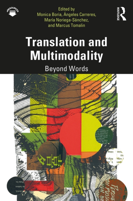 Translation and Multimodality : Beyond Words, EPUB eBook