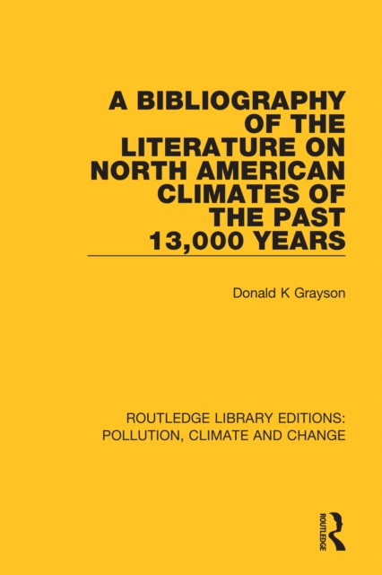 A Bibliography of the Literature on North American Climates of the Past 13,000 Years, EPUB eBook
