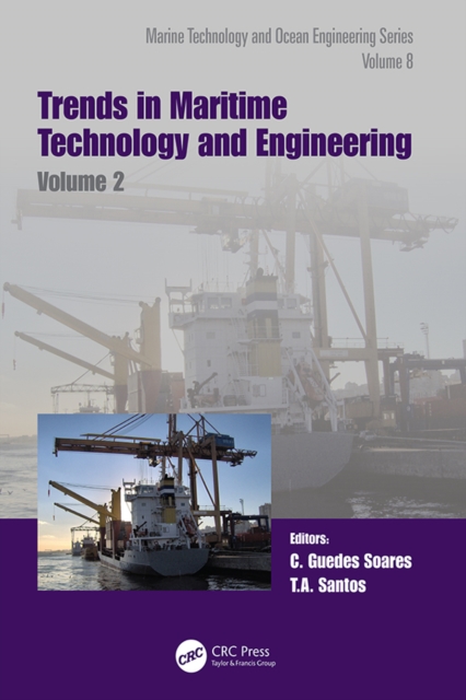Trends in Maritime Technology and Engineering : Proceedings of the 6th International Conference on Maritime Technology and Engineering (MARTECH 2022, Lisbon, Portugal, 24-26 May 2022), PDF eBook