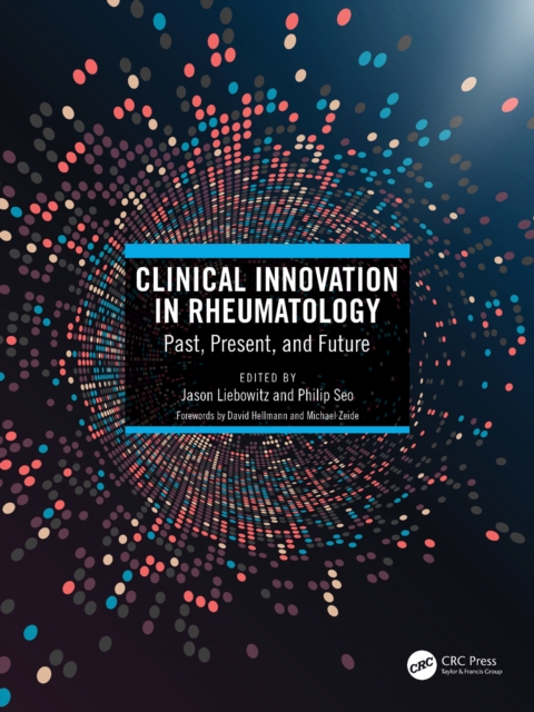 Clinical Innovation in Rheumatology : Past, Present, and Future, EPUB eBook